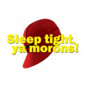 Sleep Tight t-shirts