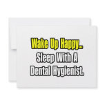 Sleep With A Dental Hygienist invitations