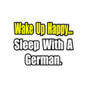 Sleep With a German t-shirts