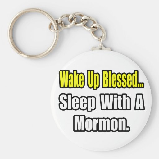 Sleep With a Mormon Keychain