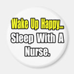 Sleep With a Nurse Magnets