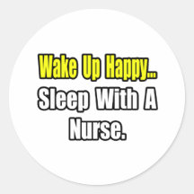 Sleep With a Nurse Sticker
