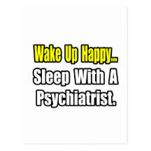 Sleep With a Psychiatrist Post Card