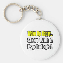 Sleep With a Psychologist Key Chain