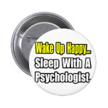 Sleep With a Psychologist Pin