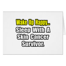 Sleep With a Skin Cancer Survivor Cards