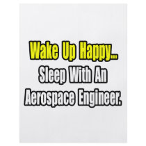 Sleep With An Aerospace Engineer