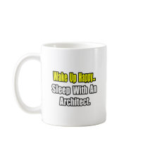 Sleep With an Architect Coffee Mug