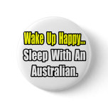 Sleep With an Australian Pinback Button