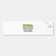 Sleep With an Optometrist Bumper Stickers