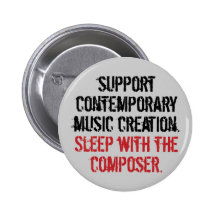 Sleep with the Composer Pinback Buttons