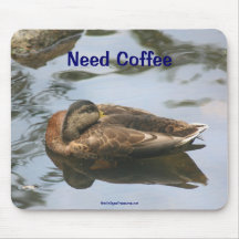 Sleepy Duck Need Coffee Funny Nature Mousepad