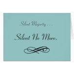 Slient Majority Greeting Card