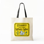Slippery When Wet Baby Canvas Bag