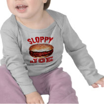 Sloppy Joe Tshirts