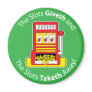 Slots Giveth and Taketh Refrigerator Magnet