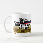 Slovak, but call me Awesome Coffee Mugs