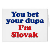 Slovak Dupa 1 Greeting Cards