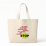 Slow Tote Bags