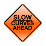 Slow, Curves Ahead T-Shirt