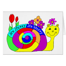 Slowpoke The Snail No Hurry No Worry Greeting Card