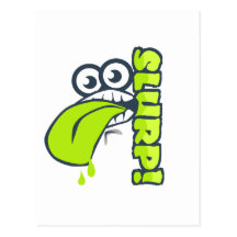 Slurp - Just a cartoon face slurping - Playful Postcard
