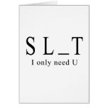 SLUT WITHOUT U cards