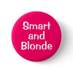 Smart  and Blonde buttons