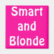 Smart and Blonde Magnets