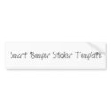 Smart Bumper Sticker Template bumper stickers