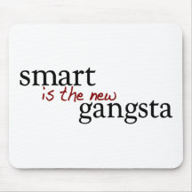 Smart Is The New Gangsta Mouse Mats