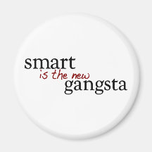 Smart Is The New Gangsta Refrigerator Magnets