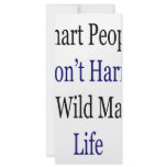 Smart People Don't Harm The Wild Marine Life rack cards