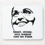 Smart, Strong, Sexy Women vote for palin mousepads