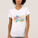 smART Teacher for the Art Teacher Tshirt