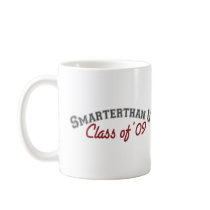 smarter than you (graduate) coffee mugs