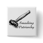 Smashing Patriarchy Pin buttons