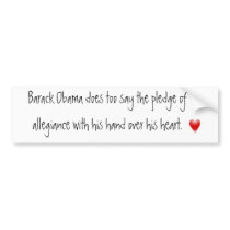 Smear: Hand over heart. Bumper Sticker