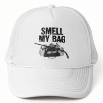 Smell My Bag Trucker Hats