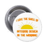 Smell of Interior Design in the Morning Button