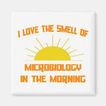 Smell of Microbiology in the Morning Refrigerator Magnets