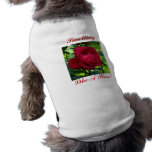 "Smelling Like a Rose!" Dog T Shirt