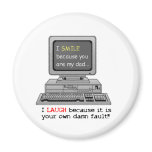 Smile because you are my Dad - Magnet