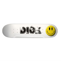 smile, Dick Custom Skate Board