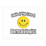 Smile If You Love a Dermatologist Postcards