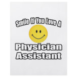 Smile If You Love A Physician Assistant flyers