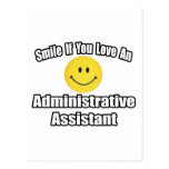 Smile If You Love An Administrative Assistant Post Cards