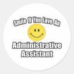 Smile If You Love An Administrative Assistant Stickers