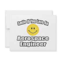 Smile If You Love An Aerospace Engineer
