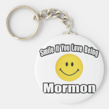 Smile If You Love Being Mormon Keychain